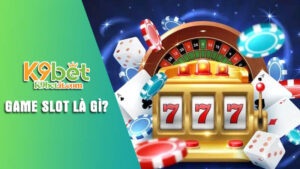 Soi cầu game slot là gì để đảm bảo chiến thắng tại K9bet