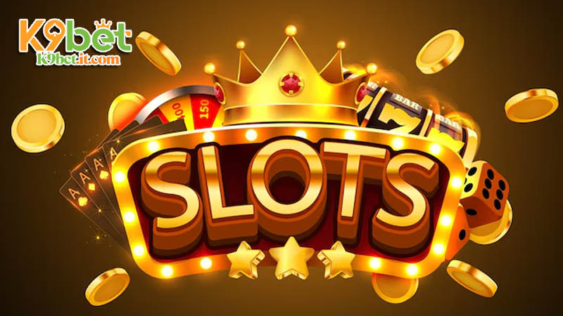 Ưu điểm dòng game nổ hũ tại K9bet Ưu điểm dòng game nổ hũ tại K9bet